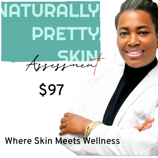 Naturally Pretty Skin Assessment (VIRTUAL)